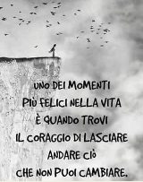 Il coraggio di andare…..